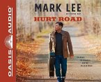 Hurt Road (Library Edition): The Music, the Memories, and the Miles Between