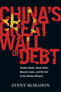 China's Great Wall of Debt - McMahon, Dinny