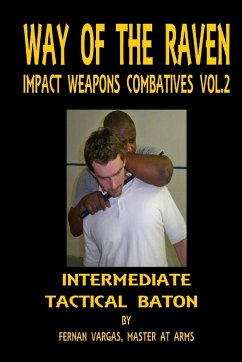 Way of the Raven Impact Weapons Combatives Volume Two - Vargas, Fernan