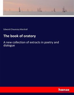 The book of oratory - Marshall, Edward Chauncey