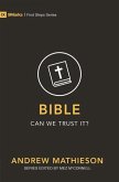 Bible - Can We Trust It?