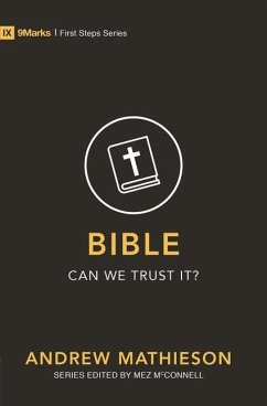 Bible - Can We Trust It? - Mathieson, Andrew