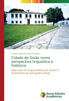 Cidade de Goiás numa perspectiva linguística e histórica