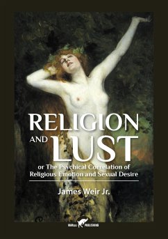 Religion and Lust - Weir Jr., James