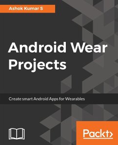 Android Wear Projects - Kumar S, Ashok