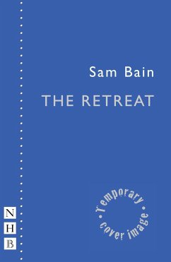 The Retreat - Bain, Sam