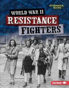 World War II Resistance Fighters - Doeden, Matt