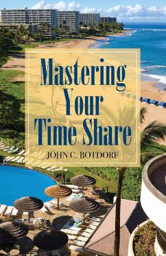 Mastering Your Time Share - Botdorf, John C