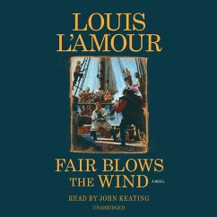 Fair Blows the Wind - L'Amour, Louis
