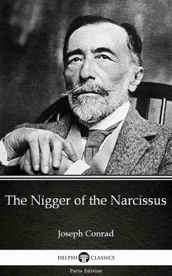 The Nigger of the Narcissus by Joseph Conrad (Illustrated) (eBook, ePUB) - Joseph Conrad