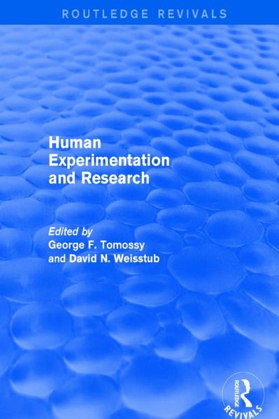 Human Experimentation and Research (eBook, PDF) Human Experimentation and Research (eBook, PDF)