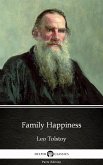 Family Happiness by Leo Tolstoy (Illustrated) (eBook, ePUB) Family Happiness by Leo Tolstoy (Illustrated) (eBook, ePUB)