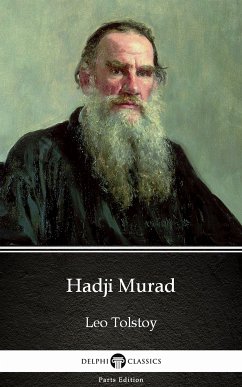 Hadji Murad by Leo Tolstoy (Illustrated) (eBook, ePUB) - Leo Tolstoy