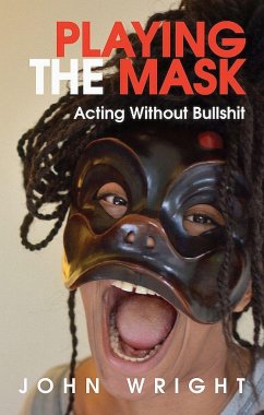 Playing the Mask - Wright, John