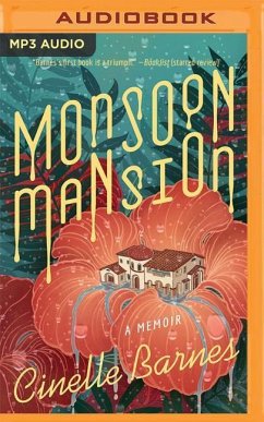 Monsoon Mansion: A Memoir - Barnes, Cinelle