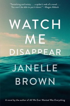Watch Me Disappear - Brown, Janelle