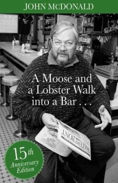 A Moose and a Lobster Walk Into a Bar - Mcdonald, John