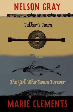 Talker's Town and the Girl Who Swam Forever - Clements, Marie; Gray, Nelson