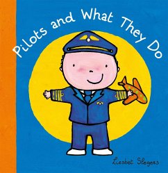 Pilots and What They Do - Slegers, Liesbet