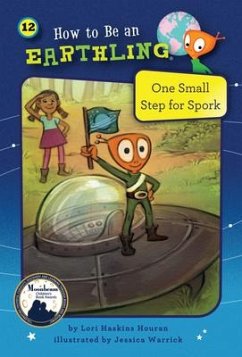 One Small Step for Spork (Book 12) - Houran, Lori Haskins