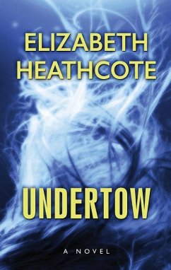 Undertow - Heathcote, Elizabeth