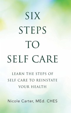 Six Steps to Self Care - Carter Ches, Nicole