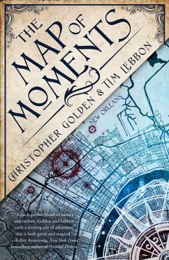 The Map of Moments - Golden, Christopher;Lebbon, Tim