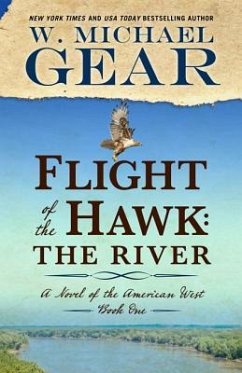 Flight of the Hawk: The River - Gear, W. Michael