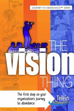 The Vision Thing - The Telein Group, Inc.