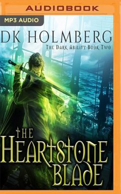 The Heartstone Blade - Holmberg, D. K.