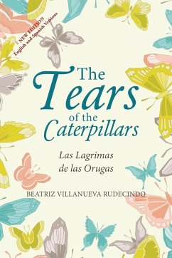 The Tears of the Caterpillars - Rudecindo, Beatriz Villanueva