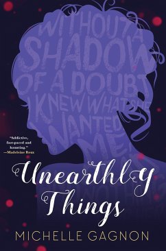 Unearthly Things - Gagnon, Michelle