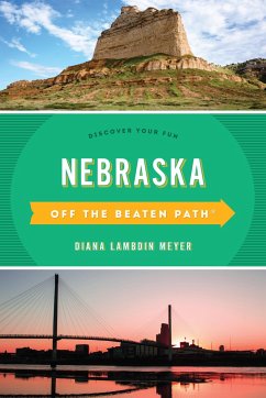 Nebraska Off the Beaten Path(r) - Meyer, Diana Lambdin