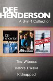 A Dee Henderson 3-in-1 Collection: The Witness / Before I Wake / Kidnapped (eBook, ePUB)