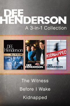 Cover A Dee Henderson 3-in-1 Collection: The Witness / Before I Wake / Kidnapped (eBook, ePUB)