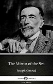 The Mirror of the Sea by Joseph Conrad (Illustrated) (eBook, ePUB)