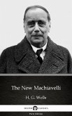 The New Machiavelli by H. G. Wells (Illustrated) (eBook, ePUB)
