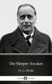 The Sleeper Awakes by H. G. Wells (Illustrated) (eBook, ePUB)