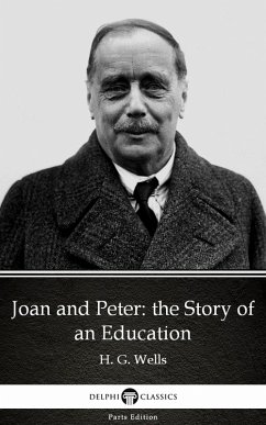 Cover Joan and Peter: the Story of an Education by H. G. Wells (Illustrated) (eBook, ePUB)