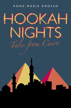 Hookah Nights: Tales from Cairo - Drosso, Anne-Marie