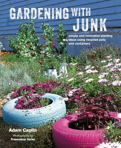 Gardening with Junk - Caplin, Adam
