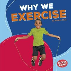 Why We Exercise - Clark, Rosalyn