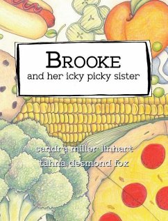 Brooke and her icky picky sister - Linhart, Sandra Miller
