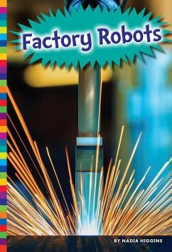 Factory Robots - Higgins, Nadia