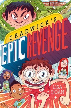 Chadwick's Epic Revenge - Doan, Lisa