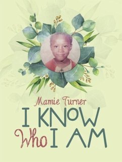 I Know Who I Am - Turner, Mamie