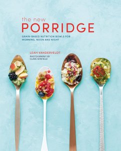 The New Porridge - Vanderveldt, Leah