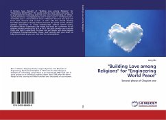 &quote;Building Love among Religions&quote; for &quote;Engineering World Peace&quote;