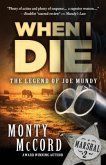 When I Die: The Legend of Joemundy