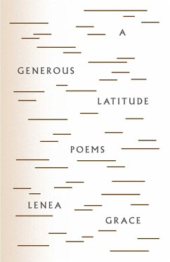 A Generous Latitude - Grace, Lenea